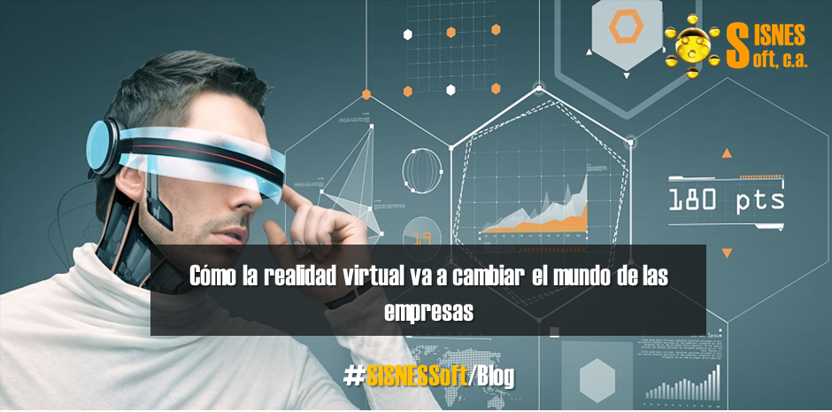 Articulo SISNES SOFT Realidad Virtual Blog